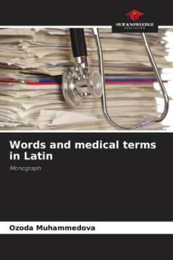 Words and medical terms in Latin