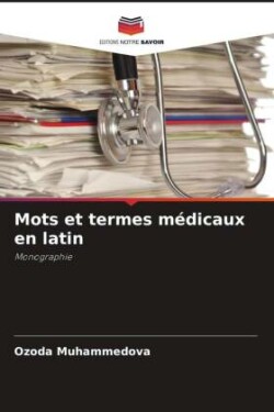 Mots et termes médicaux en latin