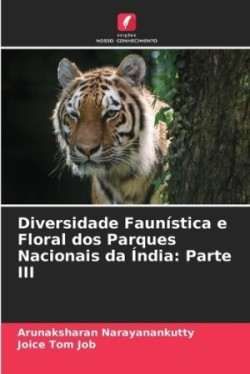 Diversidade Faunística e Floral dos Parques Nacionais da Índia