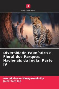 Diversidade Faunística e Floral dos Parques Nacionais da Índia