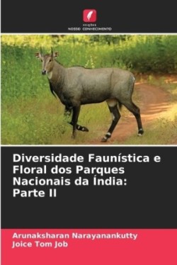 Diversidade Faunística e Floral dos Parques Nacionais da Índia