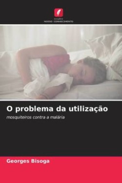 O problema da utilização