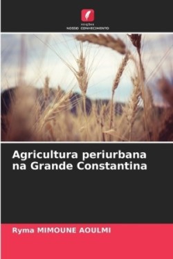 Agricultura periurbana na Grande Constantina