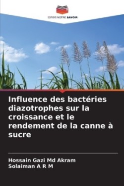 Influence des bactéries diazotrophes sur la croissance et le rendement de la canne à sucre