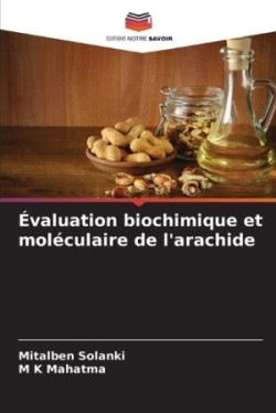 Évaluation biochimique et moléculaire de l'arachide