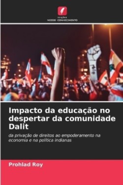 Impacto da educação no despertar da comunidade Dalit