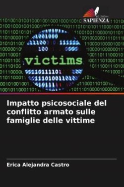 Impatto psicosociale del conflitto armato sulle famiglie delle vittime