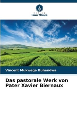 pastorale Werk von Pater Xavier Biernaux