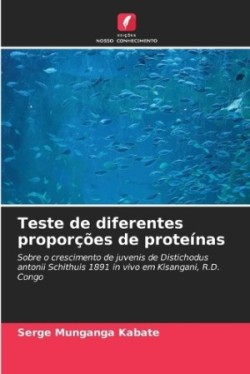 Teste de diferentes proporções de proteínas