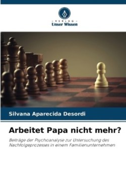 Arbeitet Papa nicht mehr?