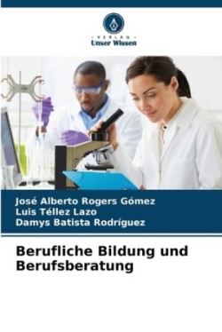 Berufliche Bildung und Berufsberatung