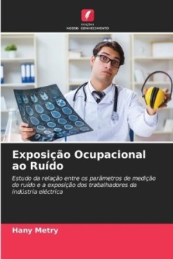 Exposição Ocupacional ao Ruído