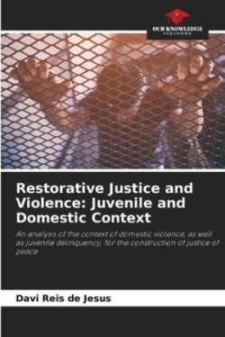 Restorative Justice and Violence