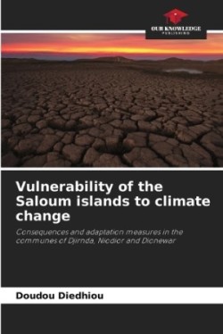 Vulnerability of the Saloum islands to climate change