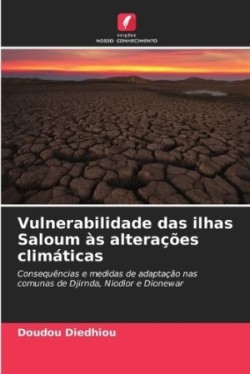 Vulnerabilidade das ilhas Saloum às alterações climáticas