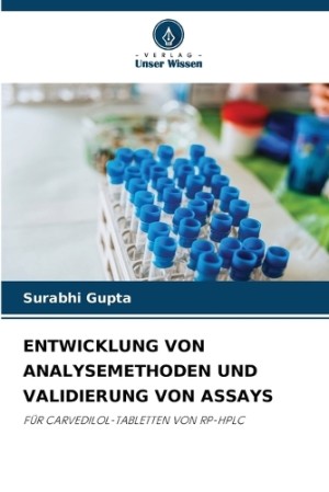 Entwicklung Von Analysemethoden Und Validierung Von Assays