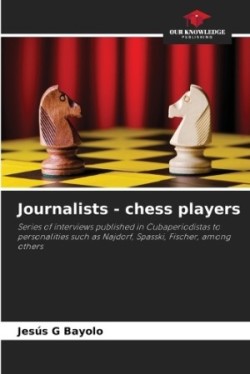 Journalists - chess players