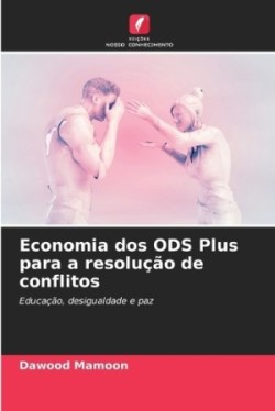 Economia dos ODS Plus para a resolução de conflitos