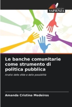 banche comunitarie come strumento di politica pubblica