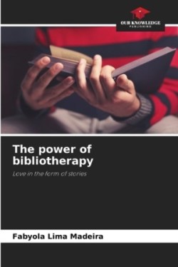 power of bibliotherapy