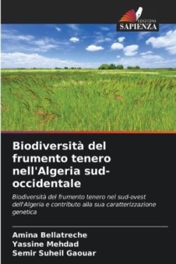 Biodiversità del frumento tenero nell'Algeria sud-occidentale