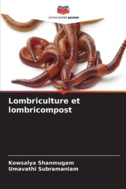 Lombriculture et lombricompost