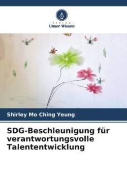 SDG-Beschleunigung für verantwortungsvolle Talententwicklung