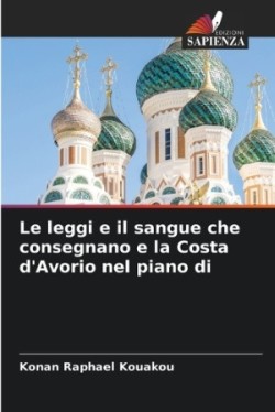 leggi e il sangue che consegnano e la Costa d'Avorio nel piano di