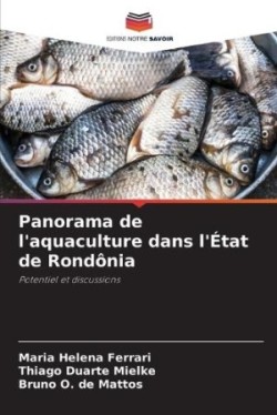 Panorama de l'aquaculture dans l'État de Rondônia