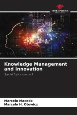 Knowledge Management and Innovation