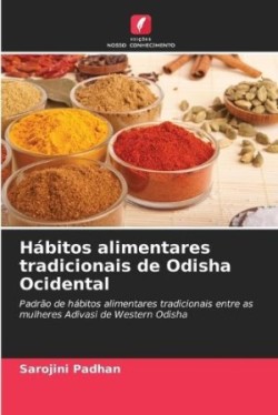 Hábitos alimentares tradicionais de Odisha Ocidental