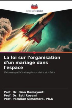 loi sur l'organisation d'un mariage dans l'espace