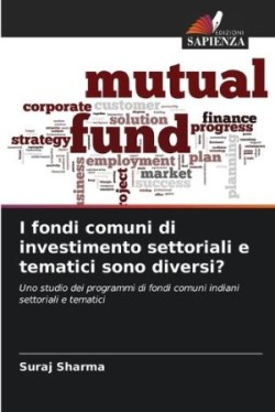 I fondi comuni di investimento settoriali e tematici sono diversi?