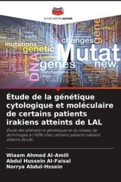 Étude de la génétique cytologique et moléculaire de certains patients irakiens atteints de LAL