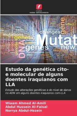 Estudo da genética cito- e molecular de alguns doentes iraquianos com LLA