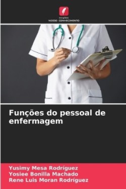 Funções do pessoal de enfermagem