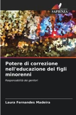 Potere di correzione nell'educazione dei figli minorenni