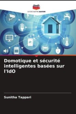 Domotique et sécurité intelligentes basées sur l'IdO