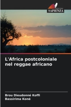 L'Africa postcoloniale nel reggae africano