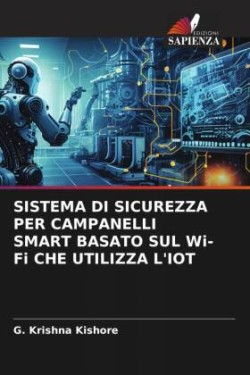 SISTEMA DI SICUREZZA PER CAMPANELLI SMART BASATO SUL Wi-Fi CHE UTILIZZA L'IOT