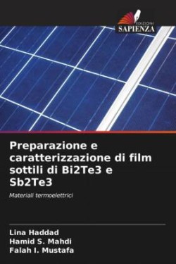 Preparazione e caratterizzazione di film sottili di Bi2Te3 e Sb2Te3