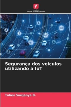 Segurança dos veículos utilizando a IoT