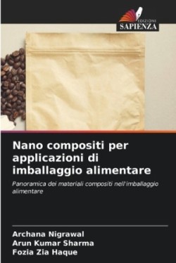 Nano compositi per applicazioni di imballaggio alimentare