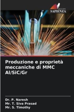 Produzione e proprietà meccaniche di MMC Al/SiC/Gr