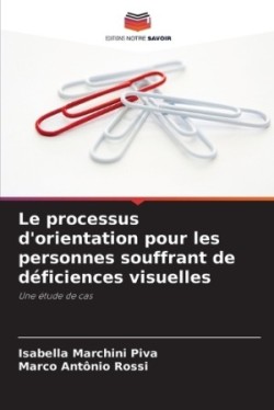 processus d'orientation pour les personnes souffrant de déficiences visuelles