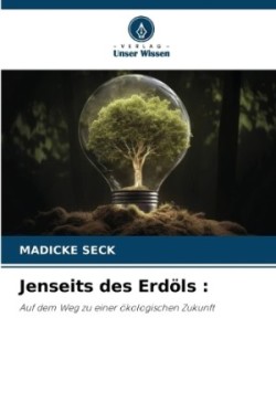 Jenseits des Erdöls