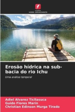 Erosão hídrica na sub-bacia do rio Ichu