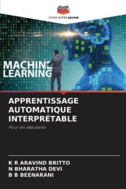 Apprentissage Automatique Interprétable