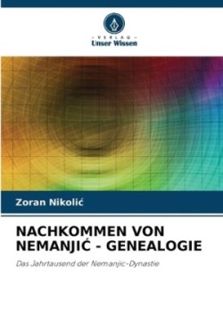 Nachkommen Von NemanjiĆ - Genealogie