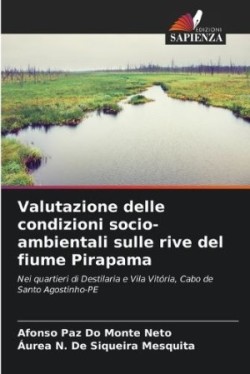 Valutazione delle condizioni socio-ambientali sulle rive del fiume Pirapama